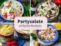 Die besten Salate zur Party: Cremige Nudel-, Tortilla-Schicht- und Fischsalate. Einfache Rezepte für jeden Anlass.