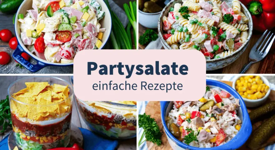 Die besten Salate zur Party: Cremige Nudel-, Tortilla-Schicht- und Fischsalate. Einfache Rezepte für jeden Anlass.